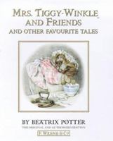 Mrs. Tiggy-Winkle and Friends: And Other Favorite Tales (Classic, Children's, Audio) 0140860185 Book Cover