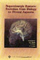Dopaminergic System: Evolution from Biological to Clinical Aspects 0781732662 Book Cover