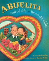 Abuelita Full of Life/Abuelita Llena de Vida 0873589149 Book Cover