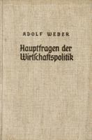 Hauptfragen Der Wirtschaftspolitik: Abhandlungen, Erinnerungen, Erfahrungen 3428016289 Book Cover