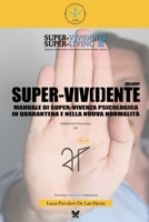Super-viv(i)ente (Super-viv(i)ente Super-Living) (Italian Edition) B0F8JSF6TP Book Cover