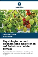 Physiologische und biochemische Reaktionen auf Salzstress bei der Tomate 6206862046 Book Cover