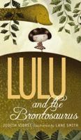 Lulu and the Brontosaurus 1416999612 Book Cover