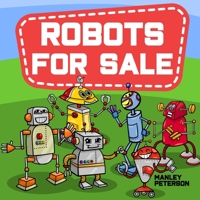 Robots for Sale B08TQJ93RW Book Cover