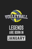 Volleyball Legends Are Born in January: Volleyball Notebook Gift for Kids, Boys & Girls Volleyball Lovers Birthday Gift 165963816X Book Cover