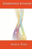 Inheritance Invasion: Turning the tide of the transfer 1548507520 Book Cover