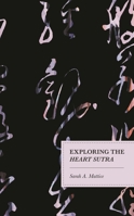 Exploring the Heart Sutra 1498599400 Book Cover