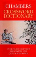 The Chambers Crossword Dictionary 0550100067 Book Cover