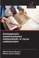 Umiejetnosc wykorzystania matematyki w zyciu codziennym (Polish Edition) 620782007X Book Cover