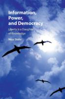 Information, Power, and Democracy 1107120756 Book Cover