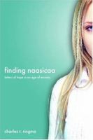 Finding Naasicaa: Letters of Hope in an Age of Anxiety 1573833584 Book Cover