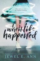 When Life Happened 0999048228 Book Cover