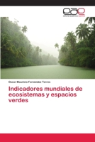Indicadores mundiales de ecosistemas y espacios verdes 6202105542 Book Cover