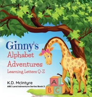 Ginny's Alphabet Adventures (Q-Z) (ABC Land Adventure) B0H3T3KTN1 Book Cover
