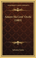 Amore ha cent'occhi 1168132304 Book Cover