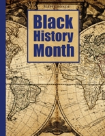 Black History Month: A Black Pride Journal for Kids 1657802590 Book Cover