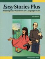 Easy Stories Plus: Readings And Activities For Language Skills 1564202526 Book Cover