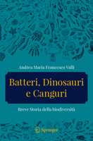 Batteri, dinosauri e canguri: Breve storia della biodiversità (Italian Edition) 3032049245 Book Cover