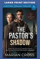 The Pastor's Shadow: LARGE PRINT EDITION (Grace And Redemption LARGE PRINT) B0FS6ZXVJJ Book Cover