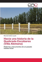 Hacia una historia de la Quebrada Escobares (Villa Alemana) 6202109602 Book Cover