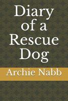 Diary of a Rescue Dog 1099593638 Book Cover