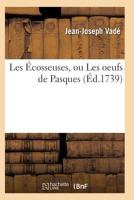 Les A0/00cosseuses, Ou Les Oeufs de Pasques 127116325X Book Cover