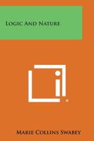 Logic and Nature 1258590611 Book Cover
