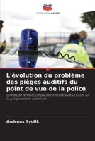 L'évolution du problème des pièges auditifs du point de vue de la police (French Edition) 6202336447 Book Cover