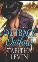 Outback Outlaw 1973313405 Book Cover