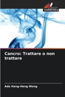 Cancro: Trattare o non trattare (Italian Edition) 6207926838 Book Cover