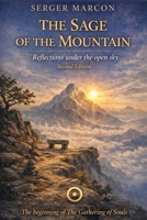 The Sage of the Mountain: Reflections Beneath the Open sky B0FV39BGLX Book Cover