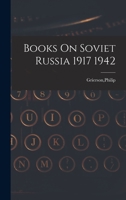 Books On Soviet Russia 1917 1942 1014190460 Book Cover