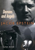 Demons and Angels: A Life of Jacob Epstein 0786710004 Book Cover