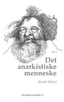 Det anarkistiske menneske 8799991101 Book Cover