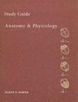 Anatomy & Physiology: Study Guide 0805364749 Book Cover