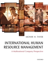 International Human Resource Management: A Multinational Company Perspective 0199258090 Book Cover