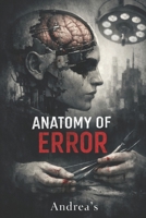 Anatomy of Error (Spanish Edition) B0GNG731TB Book Cover
