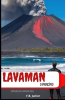 Lavaman: o principio (Portuguese Edition) B0DL4VL856 Book Cover