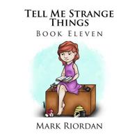 Tell Me Strange Things 1719107335 Book Cover