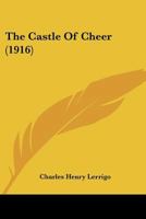 The Castle of Cheer 1165793636 Book Cover