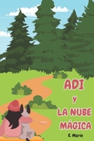 ADI Y LA NUBE MÁGICA (Spanish Edition) B0DVC6W2G6 Book Cover