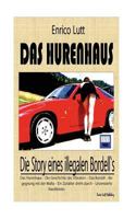 Das Hurenhaus: Die Story eines illegalen Bordells 1535531622 Book Cover