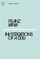 Investigations of a Dog: And Other Creatures 1539956199 Book Cover