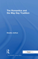 The Romantics and the May Day Tradition 0754657744 Book Cover
