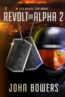 Revolt on Alpha 2 1973273748 Book Cover