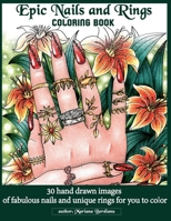 Epic Nails and Rings Coloring Book 1697291821 Book Cover