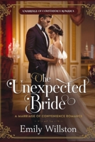 The Unexpected Bride: : A Marriage of Convenience Romance B0DSV2BRVW Book Cover