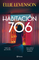 Habitación 706 (Novela) / Room 706 (a Novel) 6073938225 Book Cover