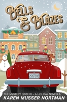 Bells and Blazes (The Mystery Sisters) 1653374128 Book Cover
