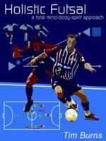Holistic Futsal 1411604539 Book Cover